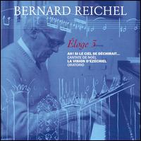 Bernard Reichel: Éloge, Vol. 3 von Various Artists