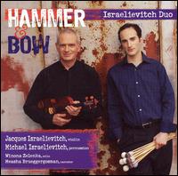 Hammer & Bow von Israelievitch Duo