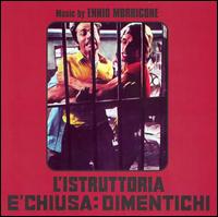 L'Istruttoria E'Chiusa: Dimentichi von Ennio Morricone