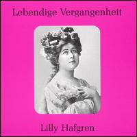 Lebendige Vergangenheit: Lilly Hafgren von Lilly Hafgren