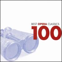 100 Best Opera Classics von Various Artists