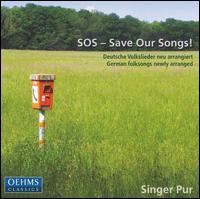 SOS - Save Our Songs! von Singer Pur