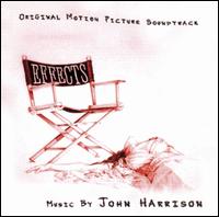 Effects [Original Motion Picture Soundtrack] von John Harrison III