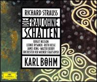 Richard Strauss: Die Frau Ohne Schatten von Karl Böhm