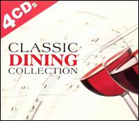 Classic Dining Collection von Various Artists