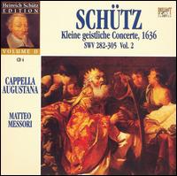 Schütz: Kleine geistliche Concerte (SWV 282-305), Vol. 2 von Cappella Augustana