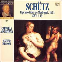 Schütz: Il primo libro de Madrigali (SWV 1-19) von Cappella Augustana