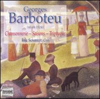 Georges Barboteu: Chansonnerie; Saisons; Triptyque von Eric Sombret