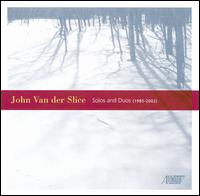 John Van der Slice: Solos and Duos von Various Artists