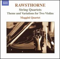 Rawsthorne: String Quartets von Maggini Quartet