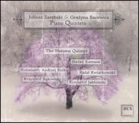 Juliusz Zarebski & Grazyna Bacewicz: Piano Quintets von Warsaw Quintet