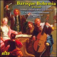 Baroque Bohemia & Beyond: Vanhal, Dusek, Brixi, Vranicky von Vojtech Spurny