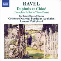 Ravel: Daphnis et Chloé von Laurent Petitgirard