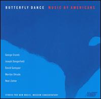 Butterfly Dance: Music by Americans von Studio for New Music Moscow