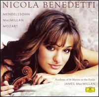 Nicola Benedetti plays Mendelssohn, MacMillan & Mozart von Nicola Benedetti