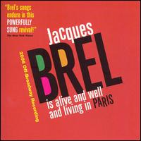 Jacques Brel is Alive and Well and Living in Paris [2006 Off-Broadway Recording] von Original Cast Recording