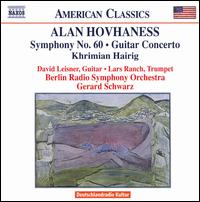 Alan Hovhaness: Symphony No. 60; Guitar Concerto; Khrimian Hairig von Gerard Schwarz