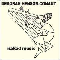 Naked Music von Deborah Henson-Conant