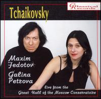 Maxim Fedotov & Galina Petzova live from Great Hall of the Moscow Conservatoire von Maxim Fedotov