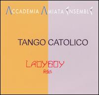 Tango Catolico [EP] von Accademia Amiata Ensemble