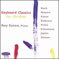 Keyboard Classics for Children von Roy Eaton