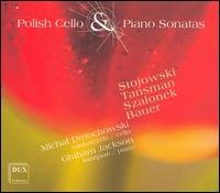 Polish Cello & Piano Sonatas von Michal Dmochowski