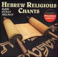 Hebrew Religious Chants von Hyman Millman