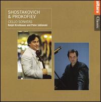 Shostakovich, Prokofiev: Cello Sonatas von Ralph Kirshbaum