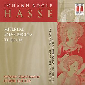 Hasse: Miserere; Salve Regina; Te Deum von Ludwig Güttler