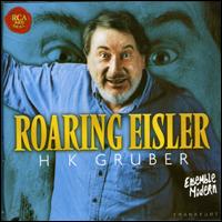 Roaring Eisler von HK Gruber