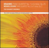 Brahms, Mendelssohn: Piano Quartets von Schubert Ensemble of London