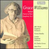 Grace Williams: Ballads; Fairest of Stars; Symphony No. 2 von Various Artists