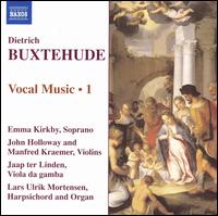 Buxtehude: Vocal Music, Vol. 1 von Emma Kirkby