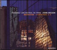 Beethoven: Symphonies 3-4 von John Nelson