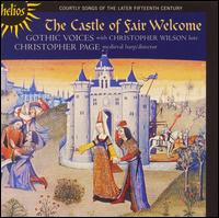 The Castle of Fair Welcome von Gothic Voices