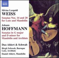 Silvius Leopold Weiss: Sonatas for Lute & Mandolin; Hoffmann: Sonatas for Mandolin & Archlute von Duo Ahlert & Schwab