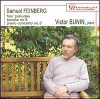 Samuel Feinberg: Four Preludes; Sonata No. 6; Piano Concerto No. 3 von Victor Bunin