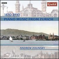 Piano Music from Zurich von Andrew Zolinsky