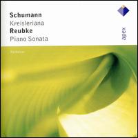 Schumann: Kreisleriana; Reubke: Piano Sonata von Till Fellner