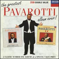 The Greatest Pavarotti Album Ever von Luciano Pavarotti