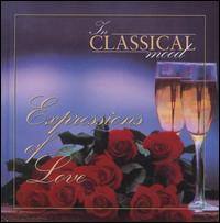 In Classical Mood: Expressions of Love von Various Artists