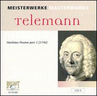 Telemann: Matthäus Passion Part 2 (1746) von Various Artists