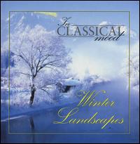 In Classical Mood: Winter Landscapes von Various Artists