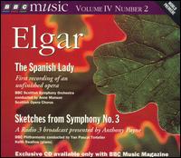 Elgar: The Spanish Lady; Sketches from Symphony No. 3 von Various Artists