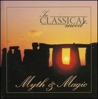 In Classical Mood: Myth & Magic von Various Artists