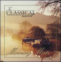 In Classical Mood: Morning Mists von Various Artists