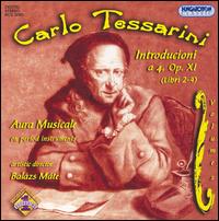 Carlo Tessarini: Introducioni a 4, Op. XI (Libri 2-4) von Aura Musicale