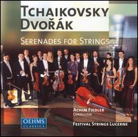 Tchaikovsky, Dvorák: Serenades for Strings von Achim Fiedler