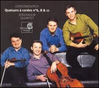 Chostakovitch: Quatuors à cordes Nos. 6, 8 & 11 von Jerusalem Quartet