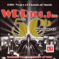 WRR 101.1 FM 50th Anniversary CD von Various Artists